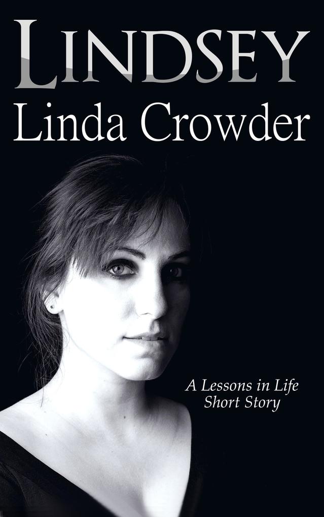 Lindsey (Lessons in Life Short Stories #1)