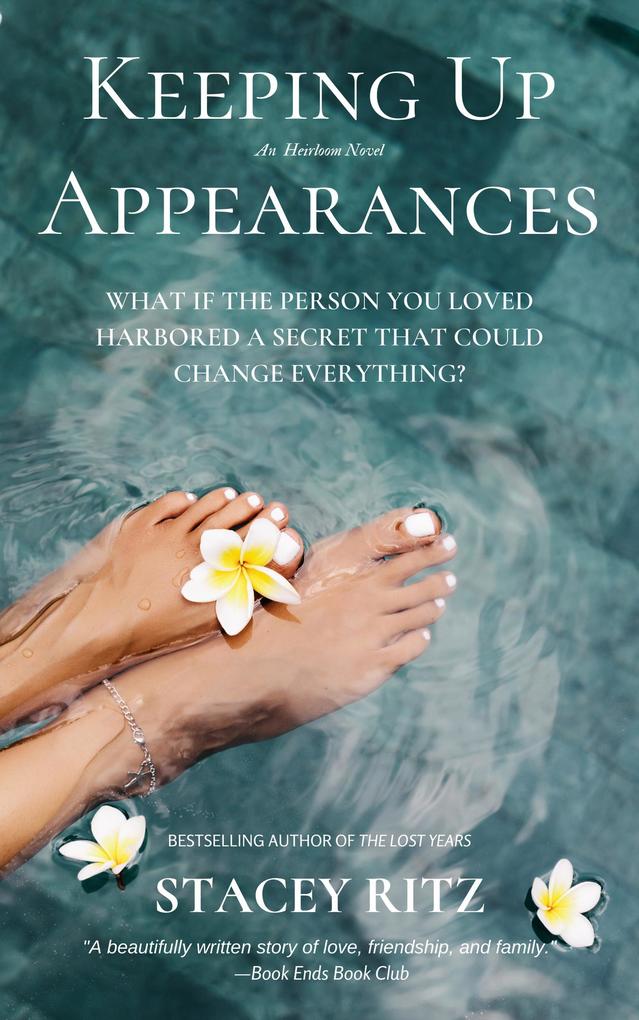 Keeping Up Appearances (The Heirloom Series #6)