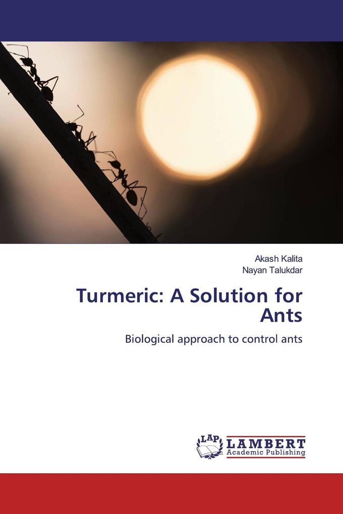 Turmeric: A Solution for Ants