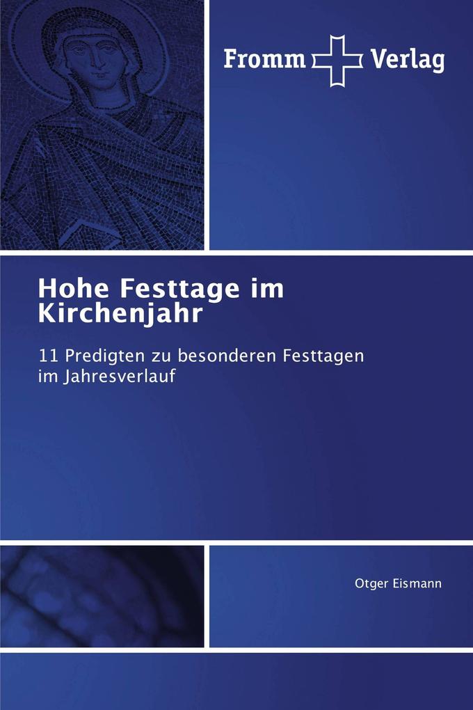 Hohe Festtage im Kirchenjahr