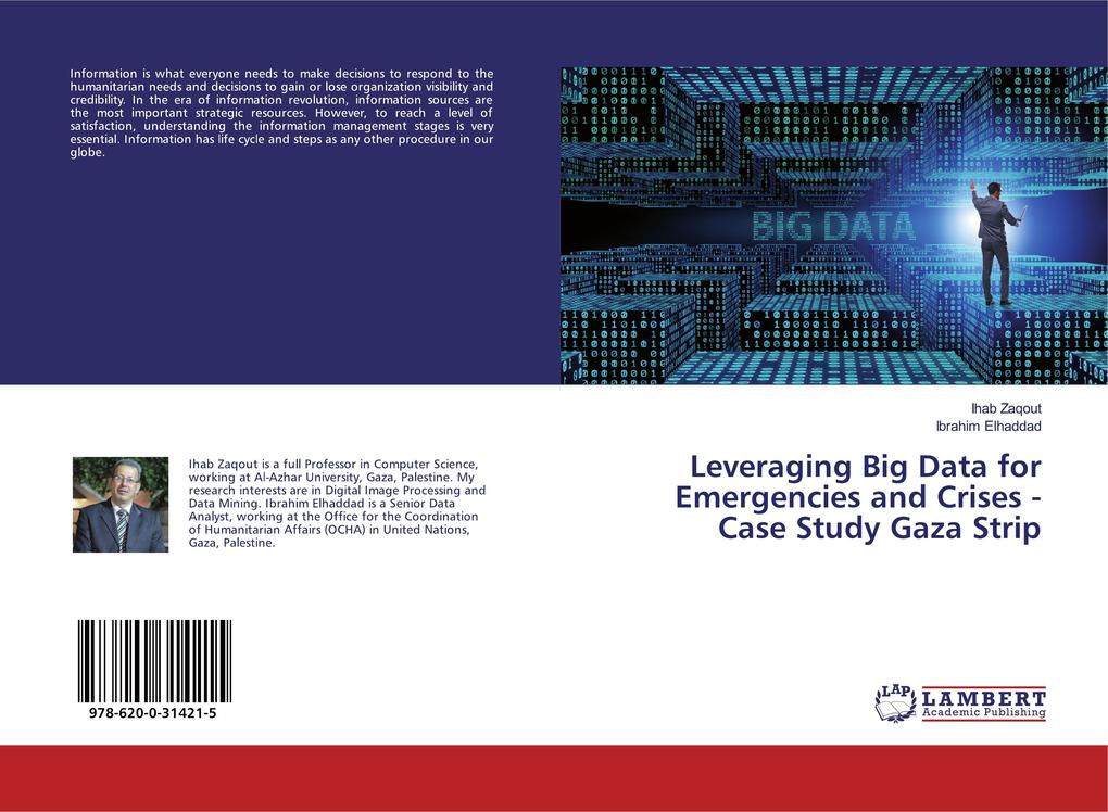 Leveraging Big Data for Emergencies and Crises - Case Study Gaza Strip