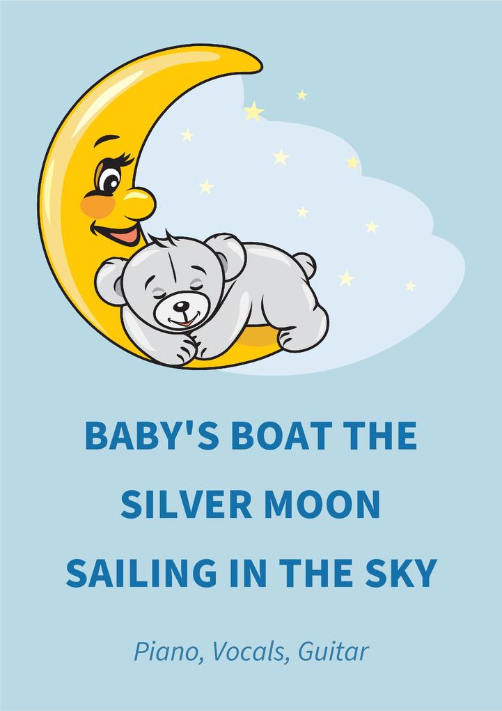 Baby‘s Boat The Silver Moon Sailing In The Sky
