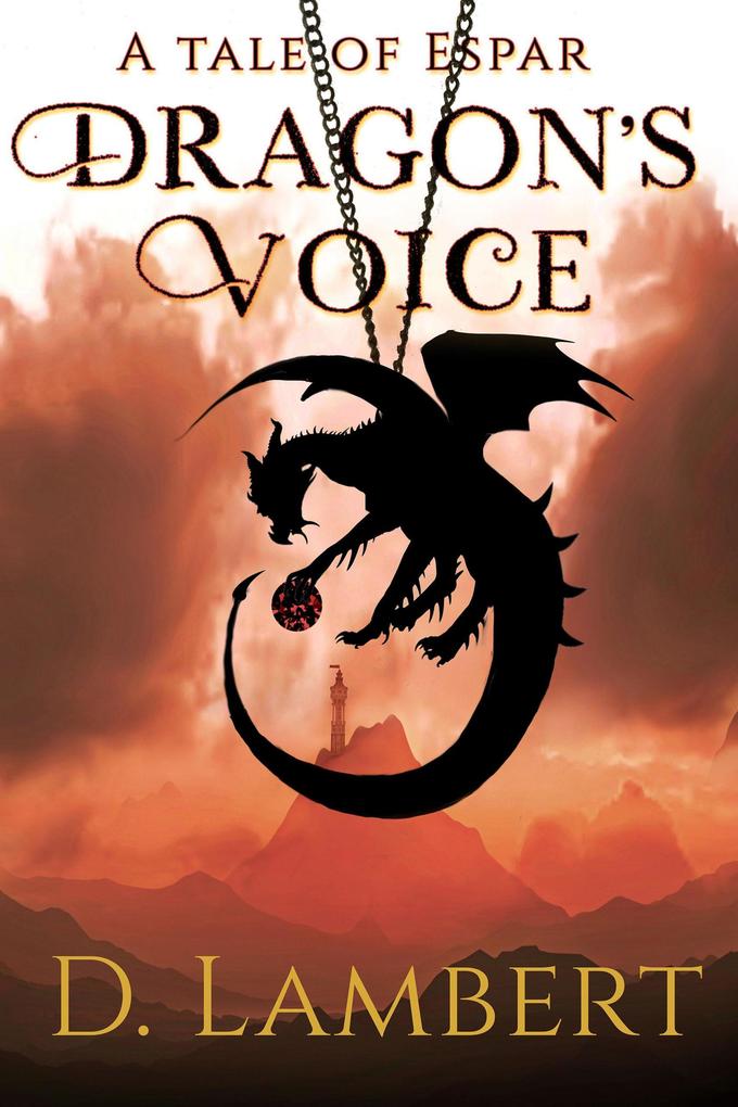 Dragon‘s Voice (A Tale of Espar)