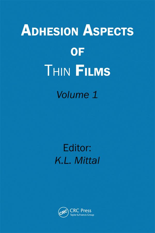 Adhesion Aspects of Thin Films Volume 1