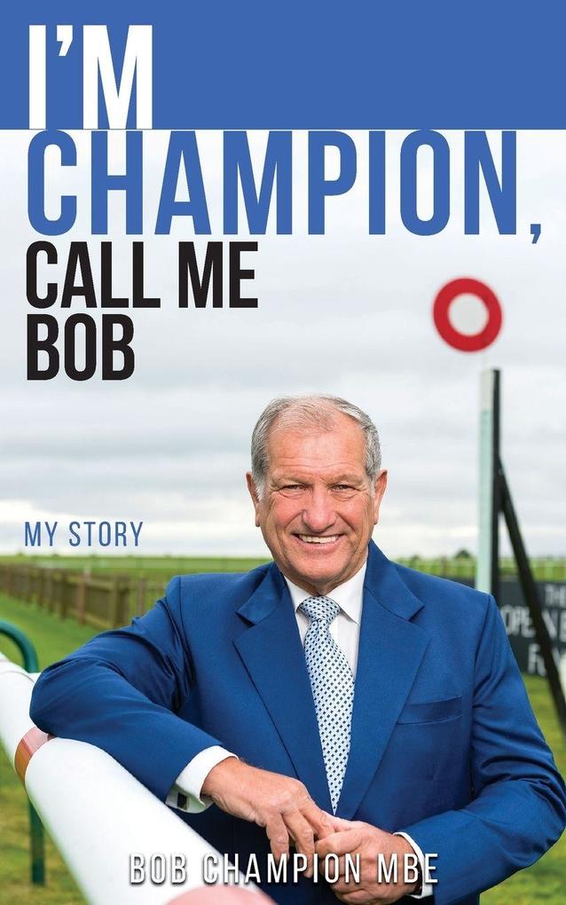 I'm Champion Call Me Bob