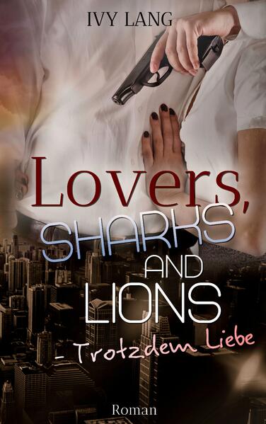 Lovers Sharks And Lions