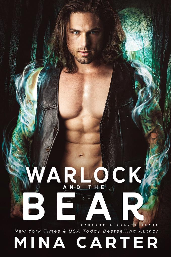 Warlock and the Bear (Banford and Beauty Bears #4)