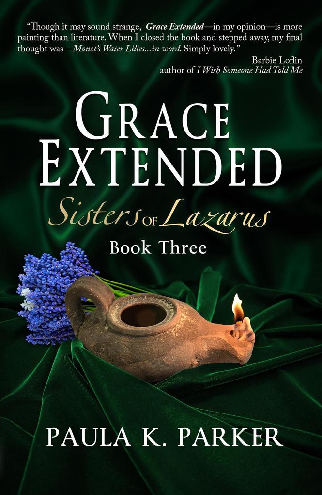 Grace Extended (Sisters of Lazarus #3)