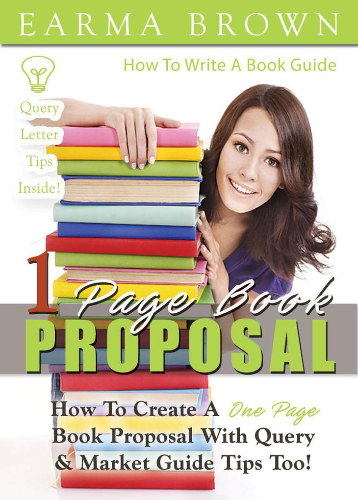 1 Page Book Proposal (How To Write A Book Guide #6)