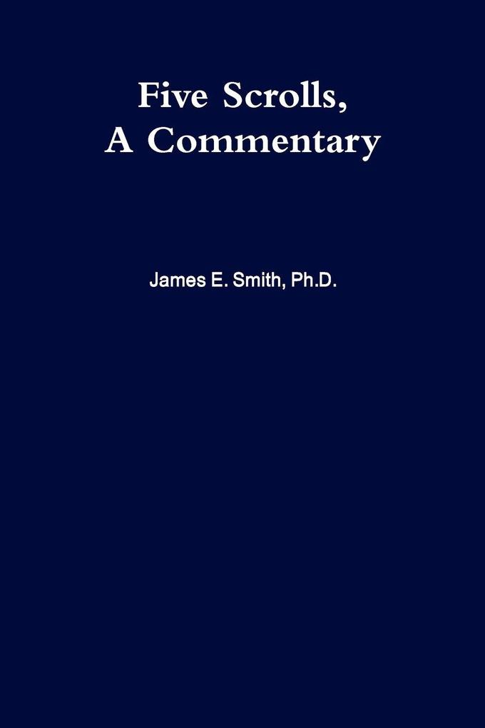 Five Scrolls a Commentary