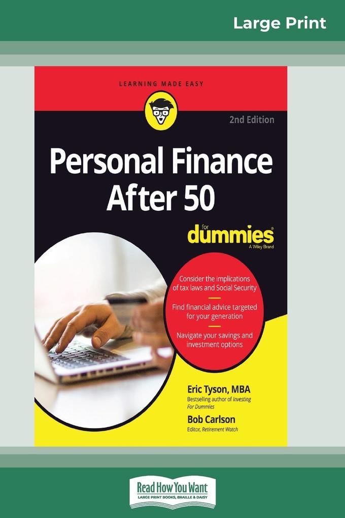 Personal Finance After 50 For Dummies 2nd Edition (16pt Large Print Edition)