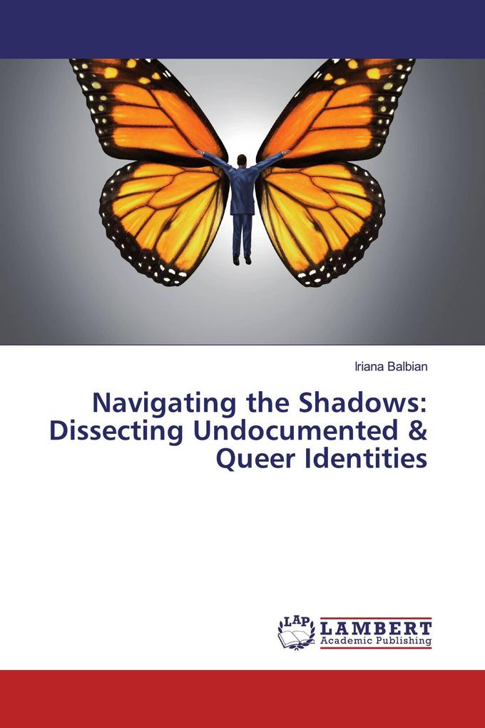 Navigating the Shadows: Dissecting Undocumented & Queer Identities