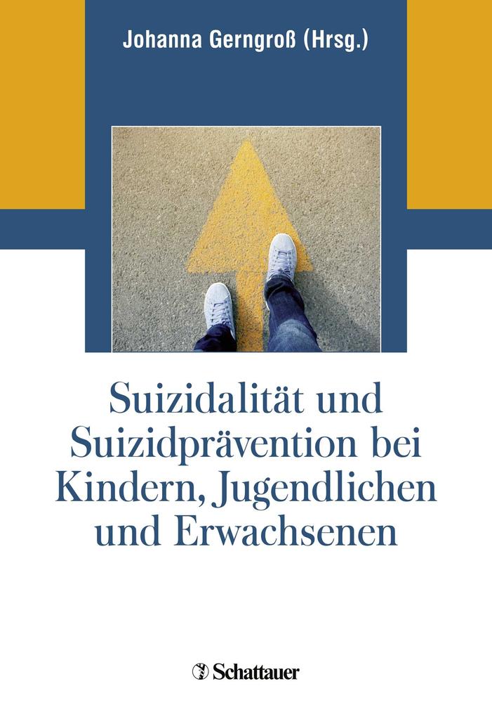 Suizidalität und Suizidprävention bei Kindern Jugendlichen und Erwachsenen