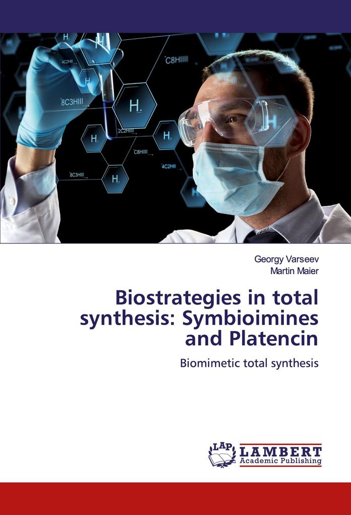 Biostrategies in total synthesis: Symbioimines and Platencin