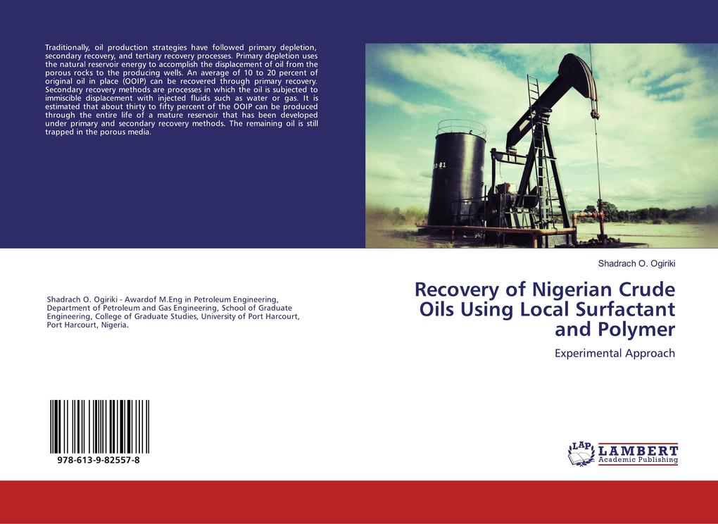 Recovery of Nigerian Crude Oils Using Local Surfactant and Polymer