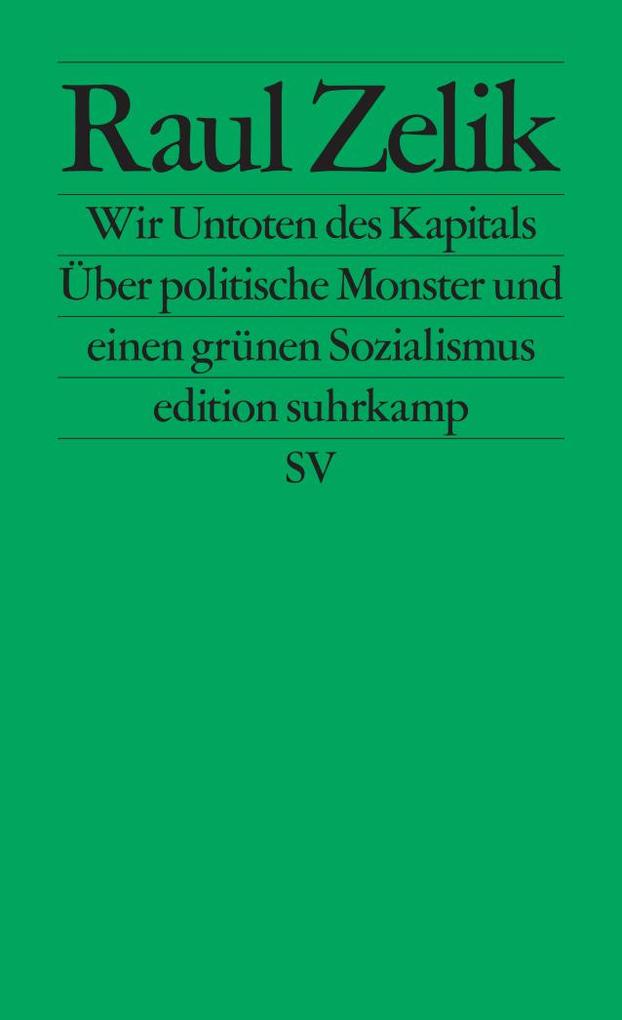 Wir Untoten des Kapitals