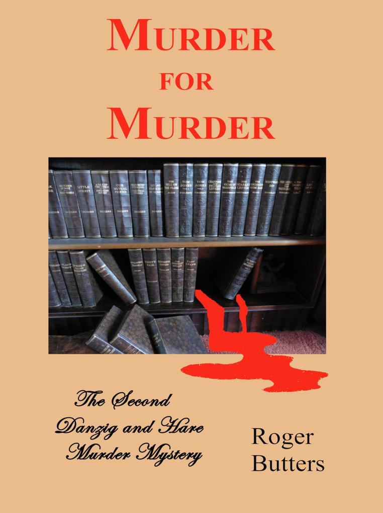 Murder for Murder (The Danzig and Hare Murder Mysteries #2)