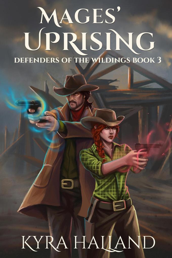 Mages‘ Uprising (Defenders of the Wildings #3)