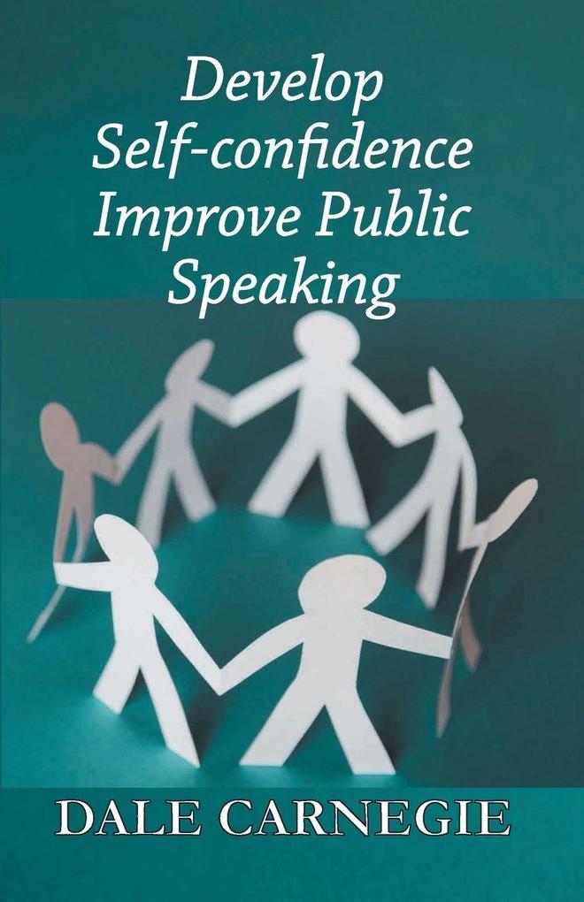 Develop Self-Confidence Improve Public Speaking