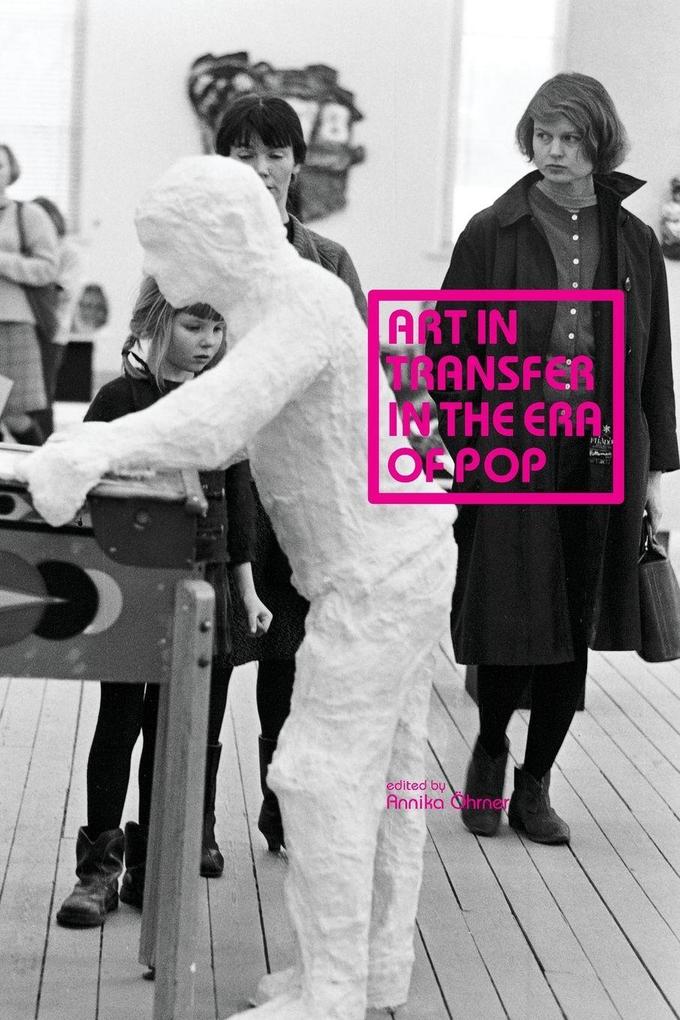 Art in Transfer in the Era of Pop