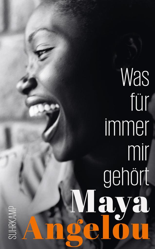 Was für immer mir gehört (Maya Angelous Memoire 2)