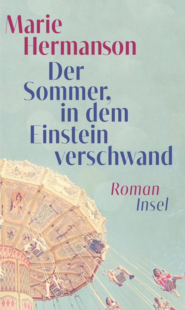 Der Sommer in dem Einstein verschwand - Marie Hermanson