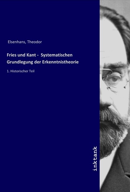 Fries und Kant - Systematischen Grundlegung der Erkenntnistheorie