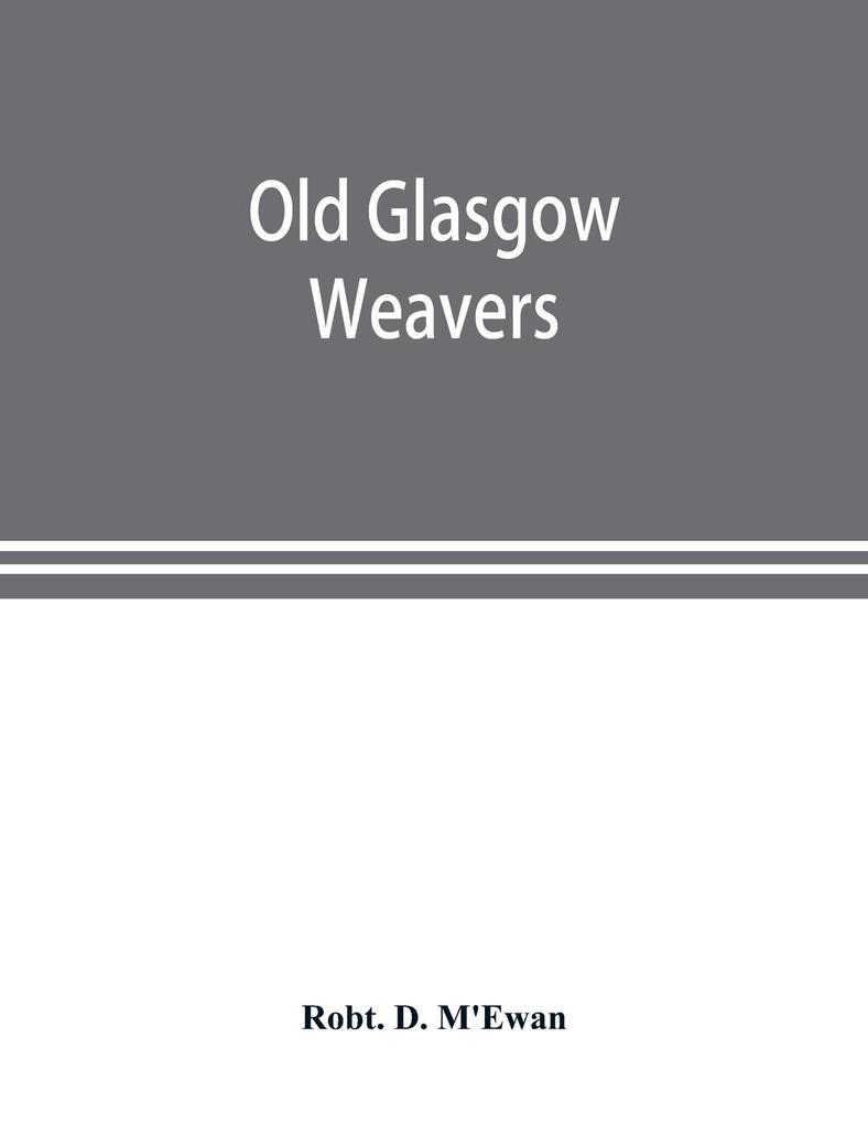 Old Glasgow weavers