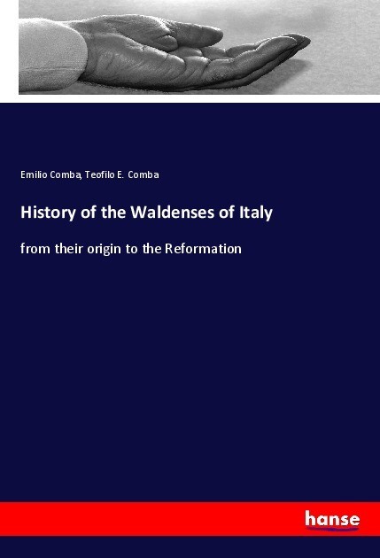 History of the Waldenses of Italy
