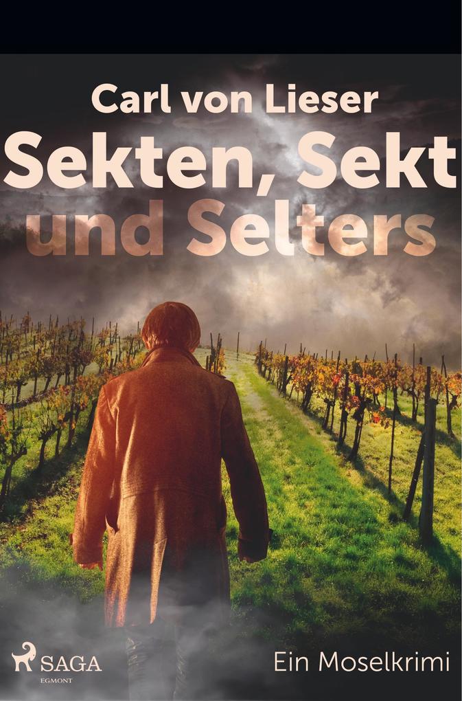 Sekten Sekt und Selters - Ein Moselkrimi