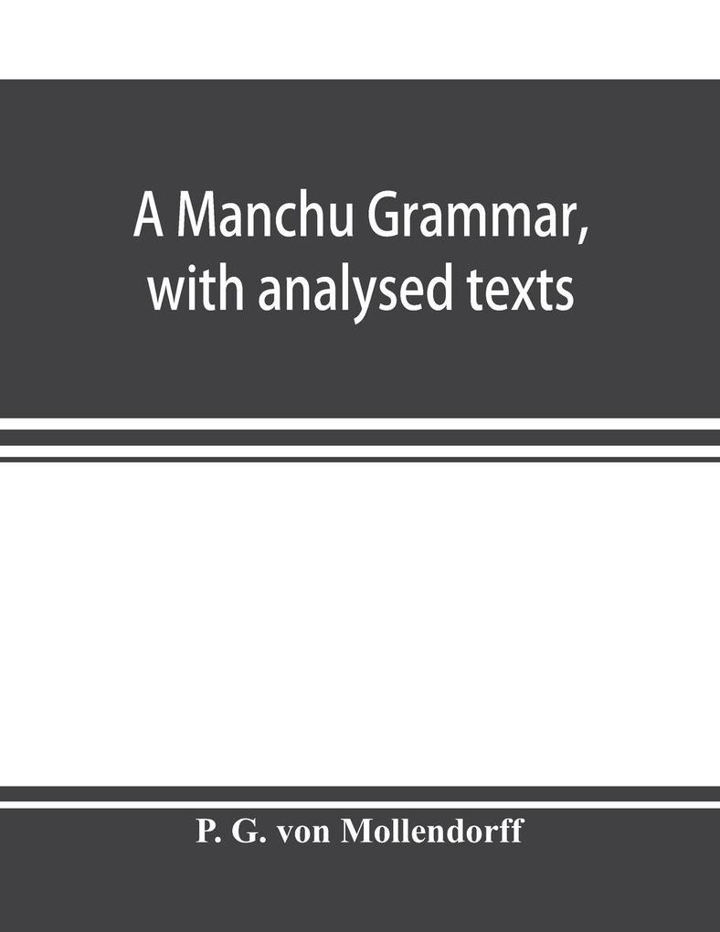 A Manchu grammar with analysed texts