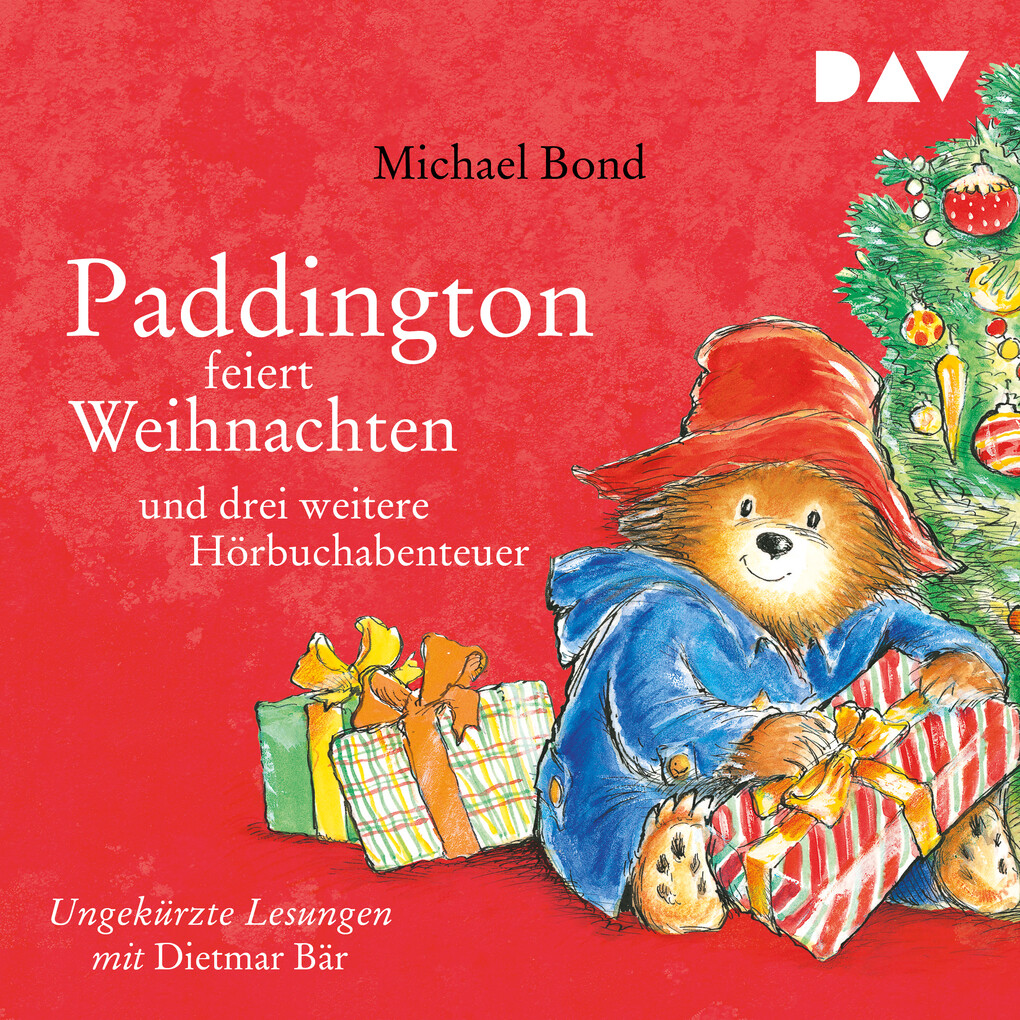 Paddington feiert Weihnachten und drei weitere Hörbuchabenteuer