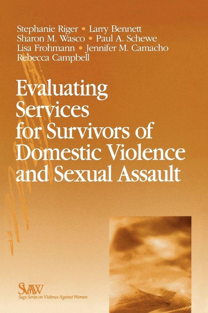 Evaluating Services for Survivors of Domestic Violence and Sexual Assault