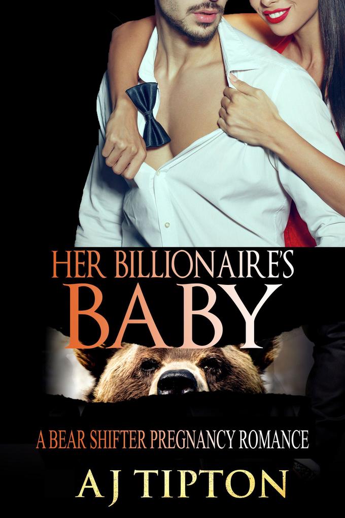 Her Billionaire‘s Baby: A Bear Shifter Pregnancy Romance (Bearing the Billionaire‘s Baby #2)