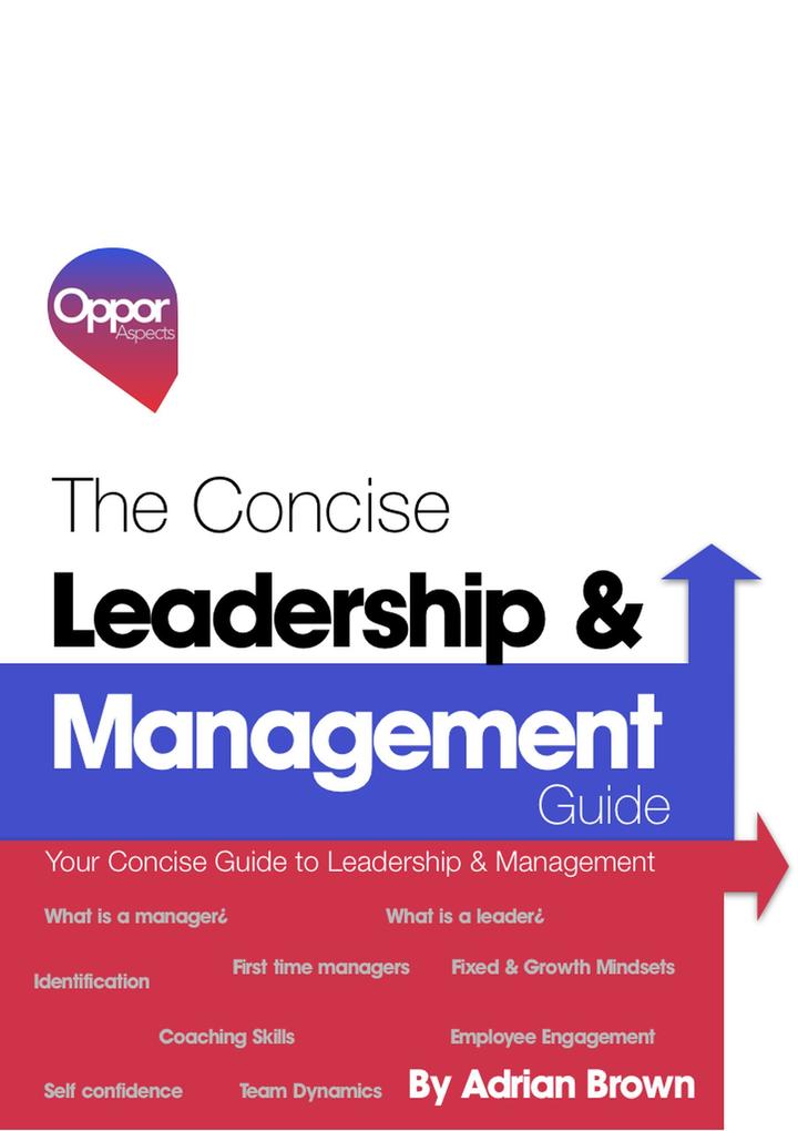 The Concise Management & Leadership Guide (The Concise Collection #2)