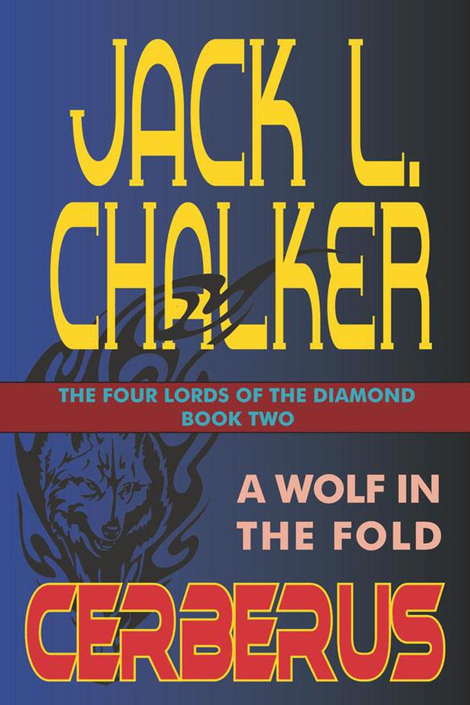 Cerberus: A Wolf in the Fold (The Four Lords of the Diamond #2)