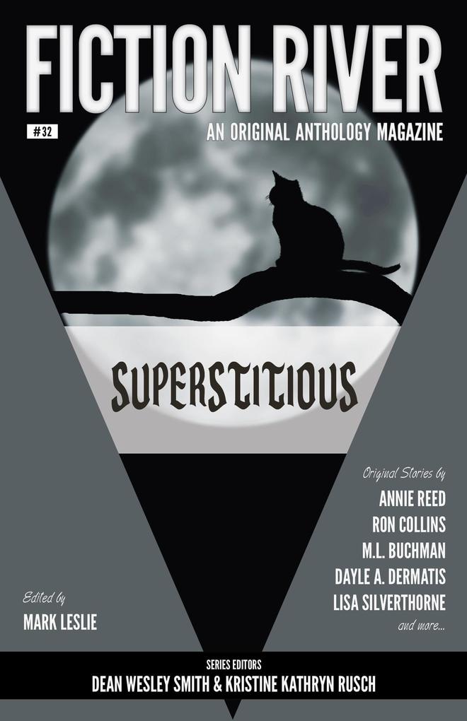 Fiction River: Superstitious (Fiction River: An Original Anthology Magazine #32)
