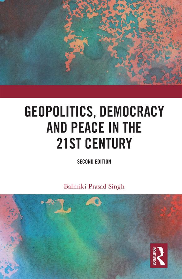 Geopolitics Democracy and Peace in the 21st Century