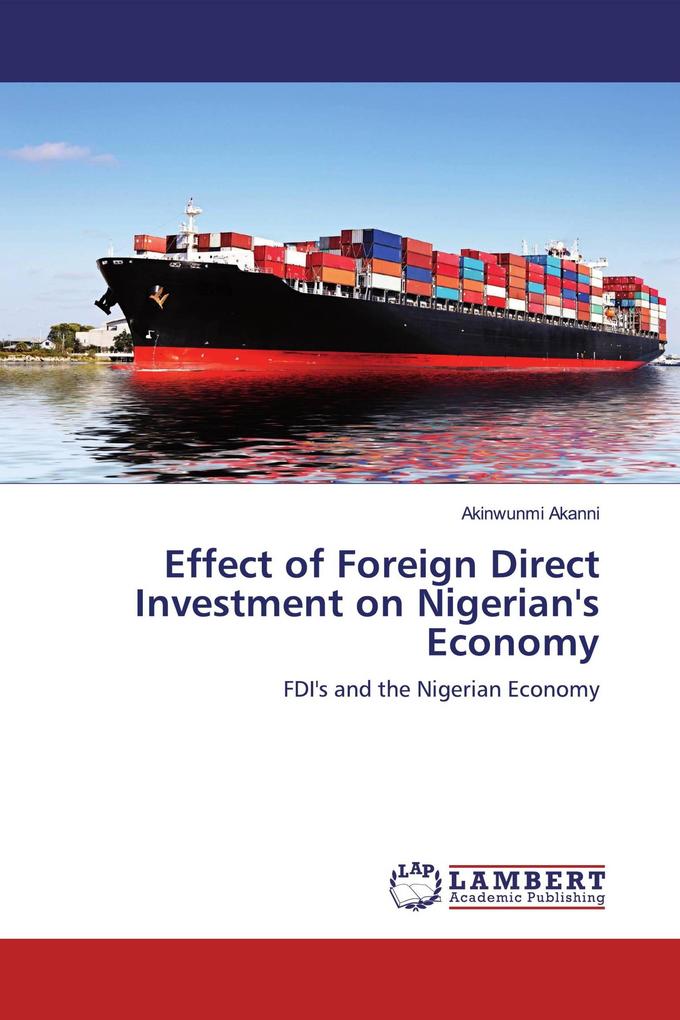 Effect of Foreign Direct Investment on Nigerian's Economy