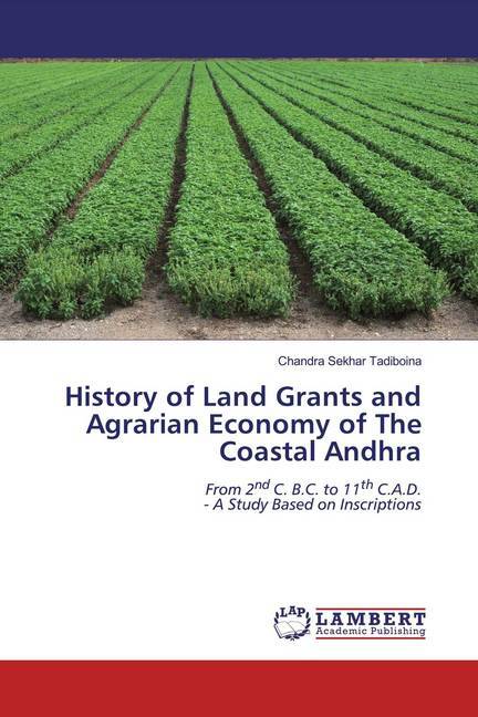 History of Land Grants and Agrarian Economy of The Coastal Andhra