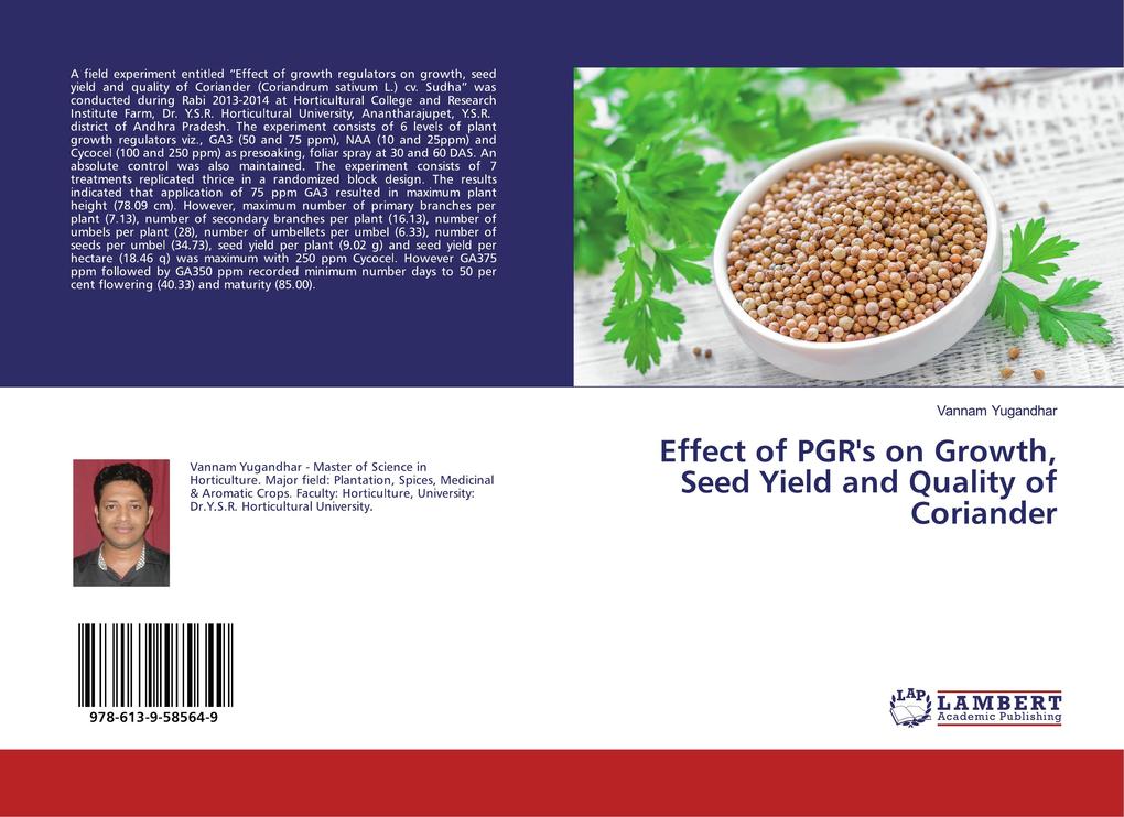 Effect of PGR‘s on Growth Seed Yield and Quality of Coriander