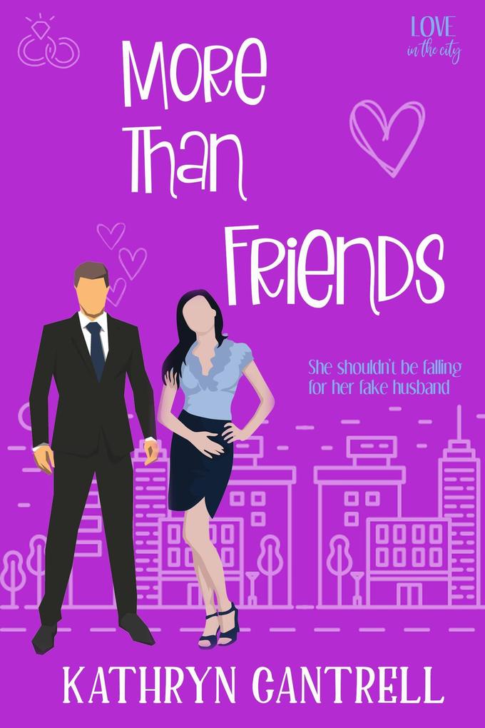 More Than Friends (Love in the City #1)