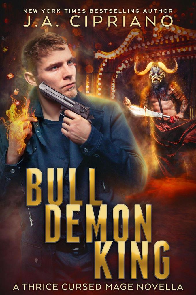The Bull Demon King (The Thrice Cursed Mage #7)