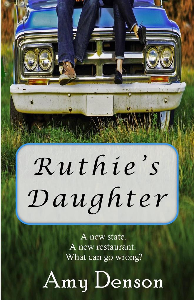 Ruthie‘s Daughter (Vineyard Seeds #2)