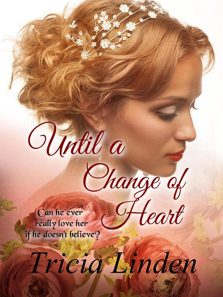 Until A Change of Heart (A Jules Vanderzeit novel #5)