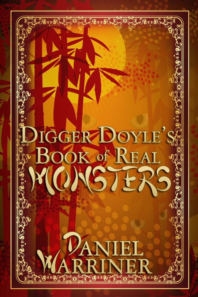 Digger Doyle‘s Book of Real Monsters