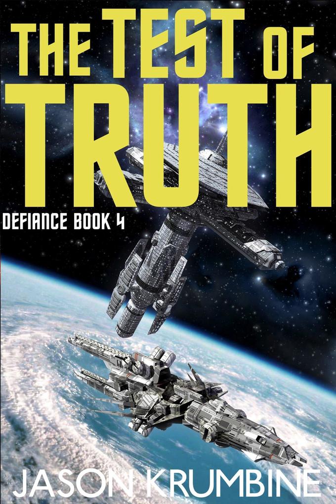 The Test of Truth (Defiance #4)