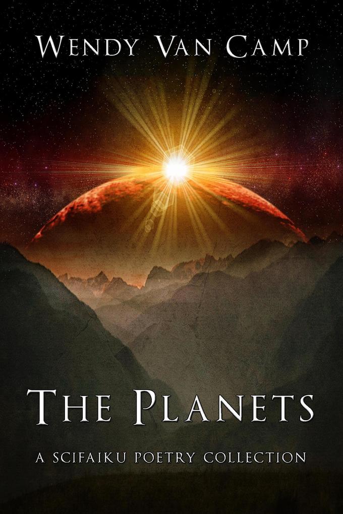The Planets: a scifaiku poetry collection