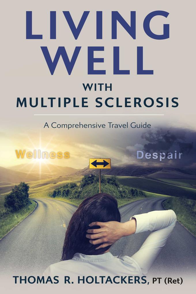 Living Well With Multiple Sclerosis
