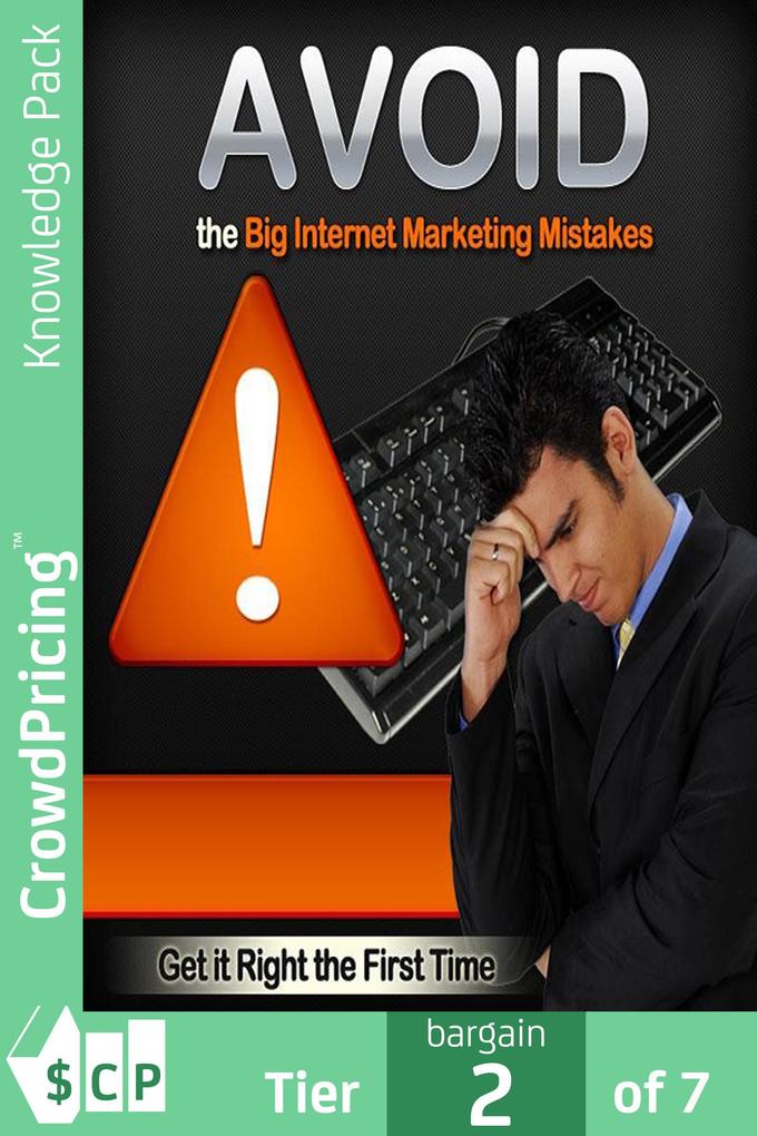 Avoid The Big Internet Marketing Mistakes